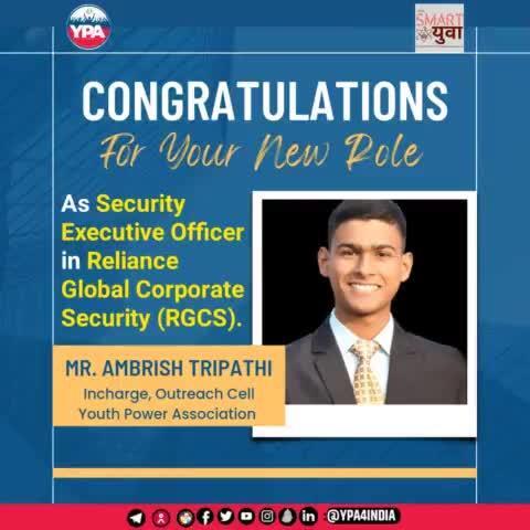 Gorakhpur, Gorakhpur : We are extremely proud that Mr. Ambrish Tripathi,  Head of Outreach cell, Youth Power Association, has been selected as the  Security Executive Officer in Reliance Global Corporate Security (RGCS).