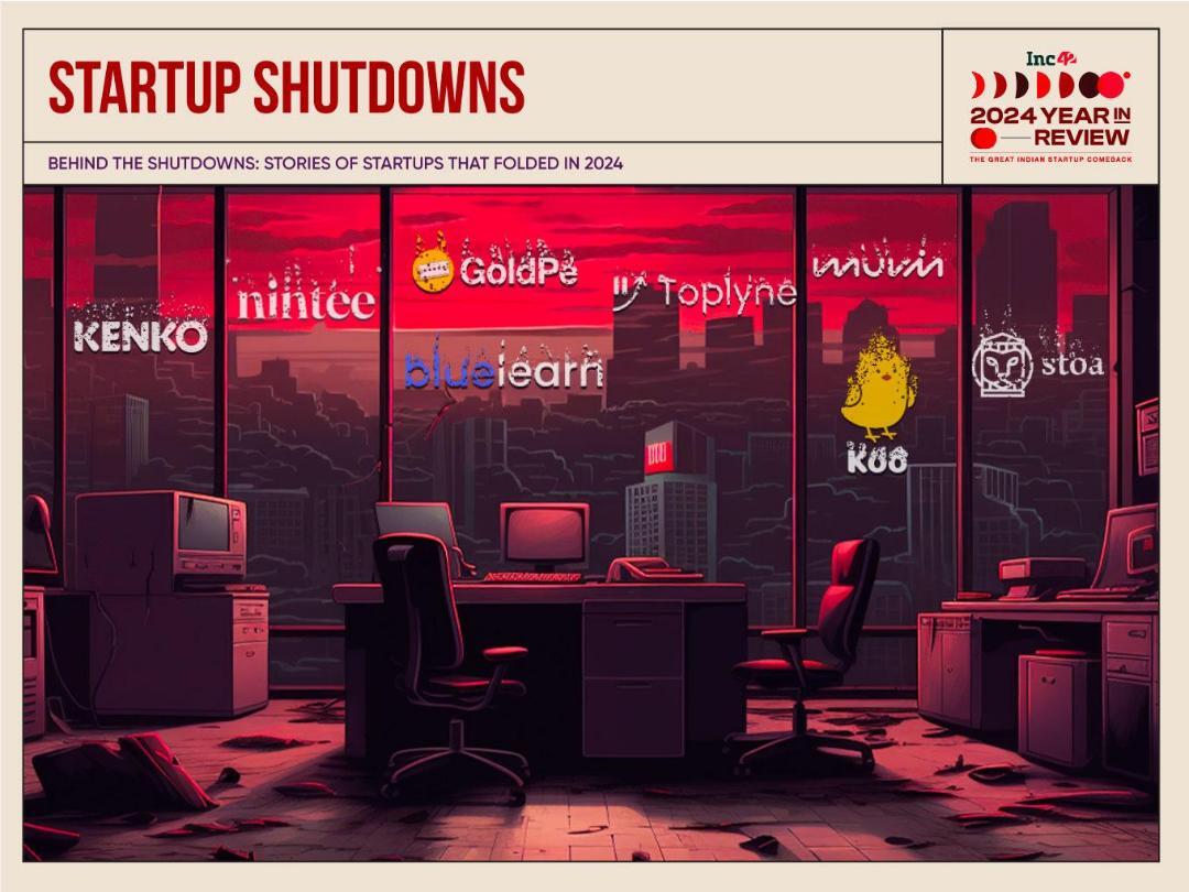 As many as 12 Indian startups shut down in 2024