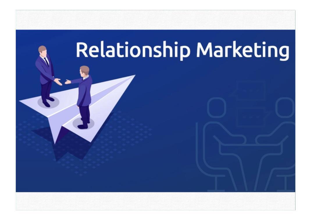 Is your marketing built for long-term relationships?