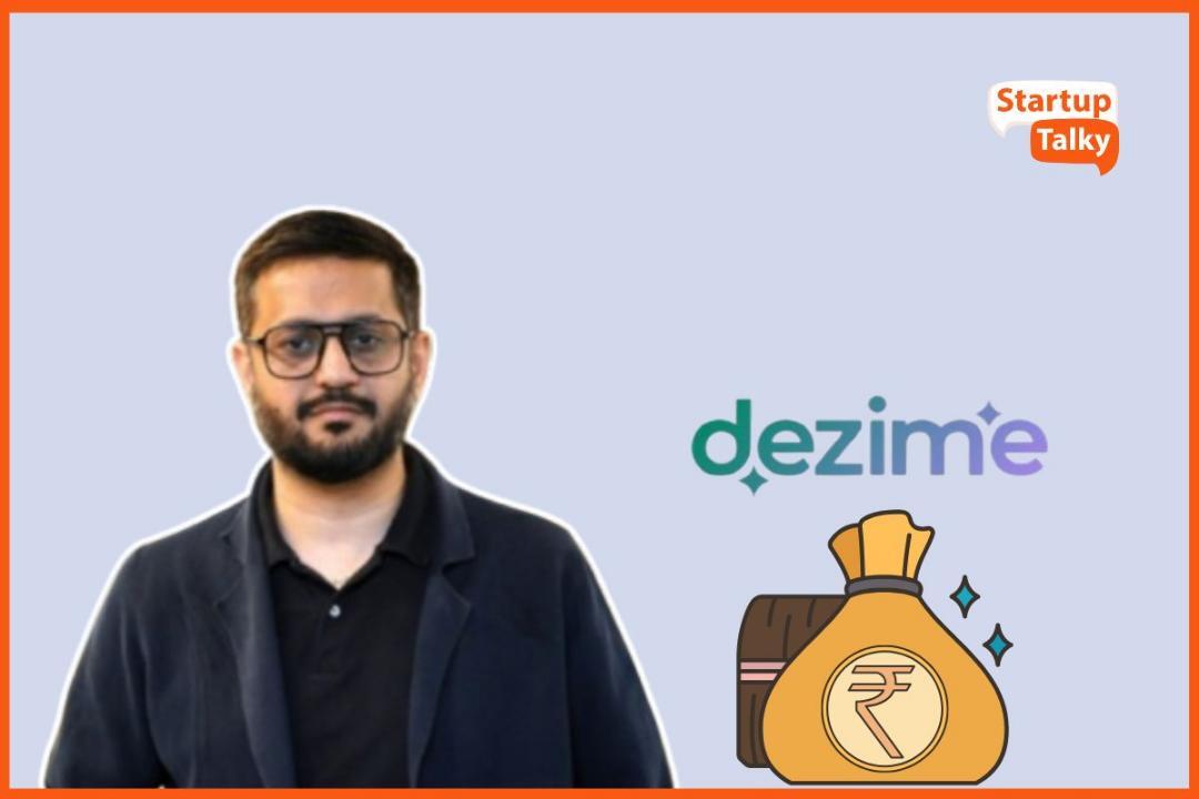 Dezime secures ₹2.5 crore in pre-seed funding