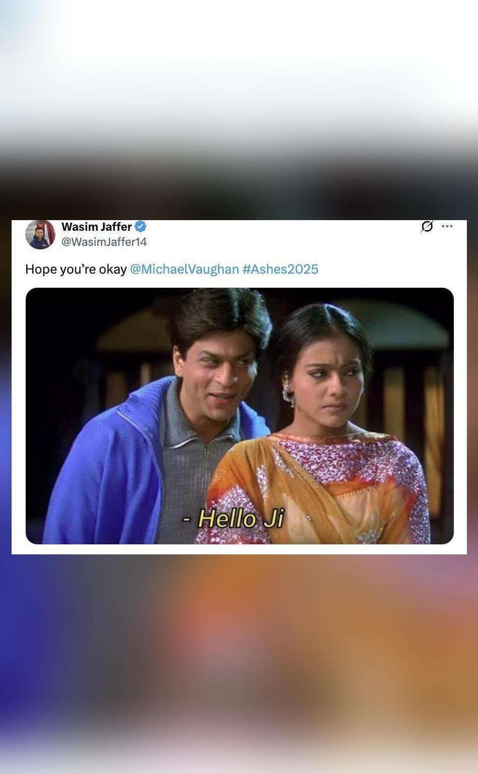 Jaffer trolls Vaughan with Shah Rukh Khan’s ‘Hello Ji’ meme after England’s defeat