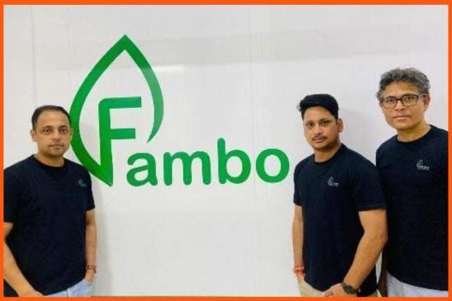Fambo raises ₹21.5 cr in Series A to scale beyond North India