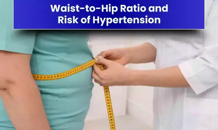 High waist-to-hip ratio in couples tied to hypertension: Study